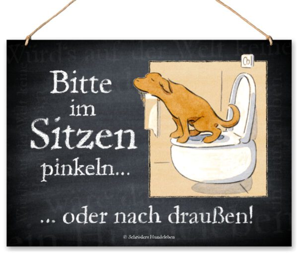 Lustiges Toilettenregel-Schild Im Sitzen pinkeln!
