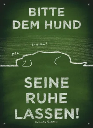 Hundeschild Bitte dem Hund seine Ruhe lassen!