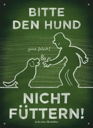Hundeschild Bitte den Hund nicht füttern!
