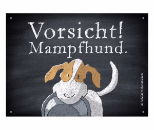 Witziges Hundeschild Mampfhund