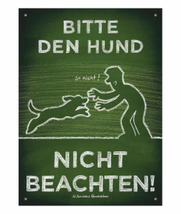 Hunde-Hinweisschild Hund nicht beachten