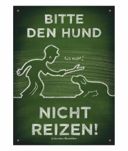 Hunde-Hinweisschild Hund nicht reizen