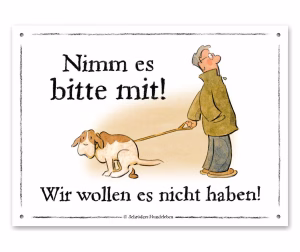 Hundekot-Schild Nimm es bitte mit