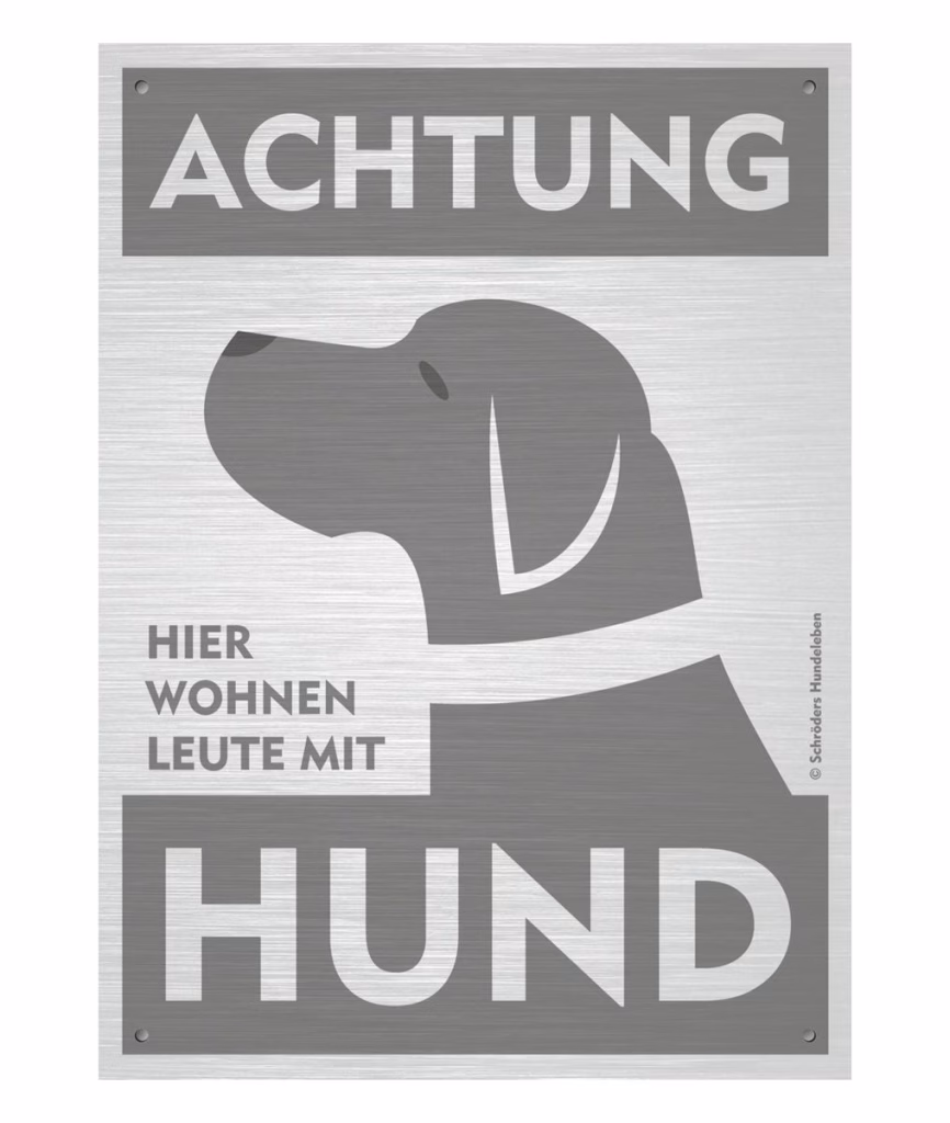 Hundewarnschild im Edelstahl-Look: Hier wohnen Leute mit Hund!