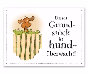 Lustiges Hundewarnschild Grundstück hundüberwacht