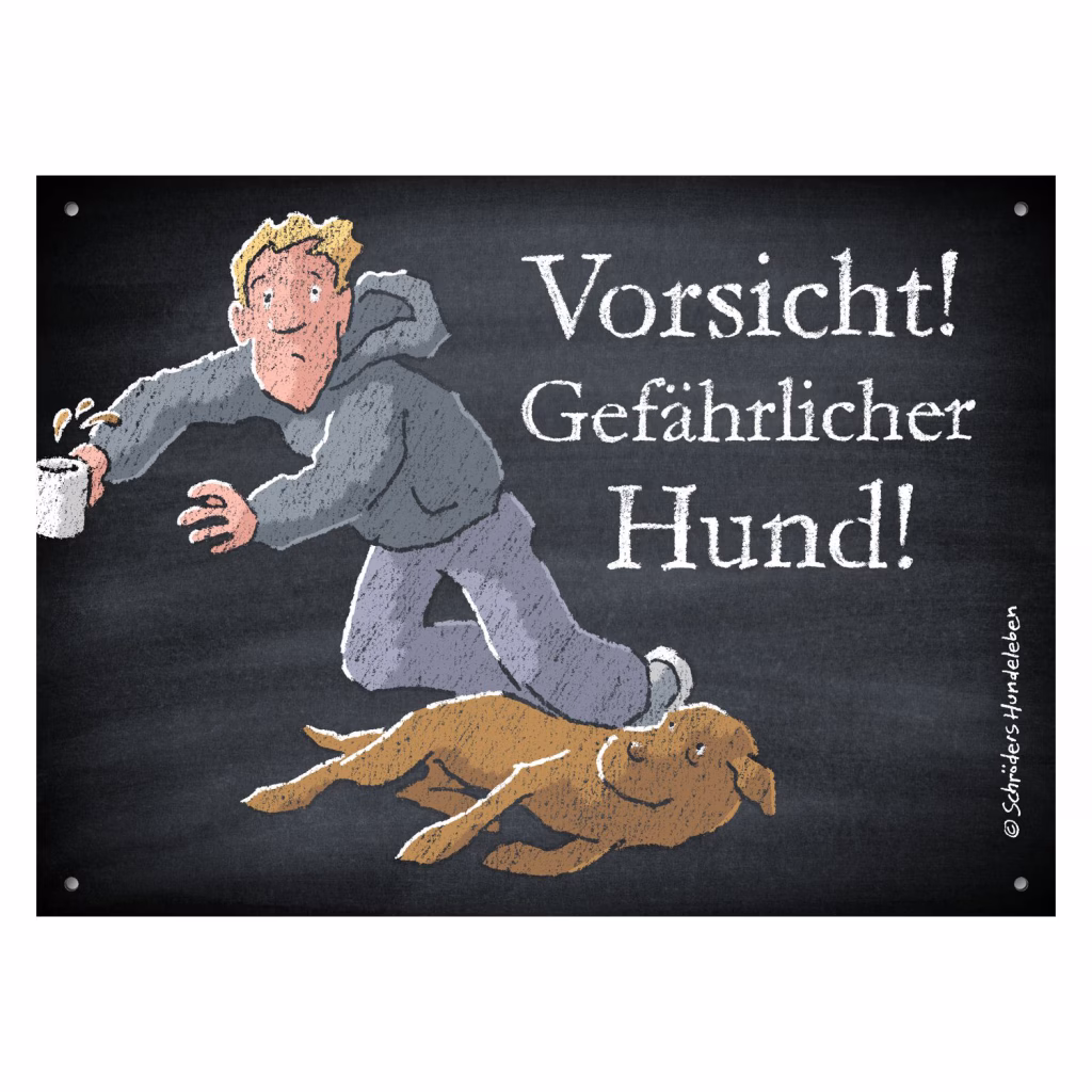 Lustiges Hundeschild: Mann mit einer Kaffeetasse stolpert über einen am Boden liegenden Hund, daneben der Text "Vorsicht! Gefährlicher Hund!"